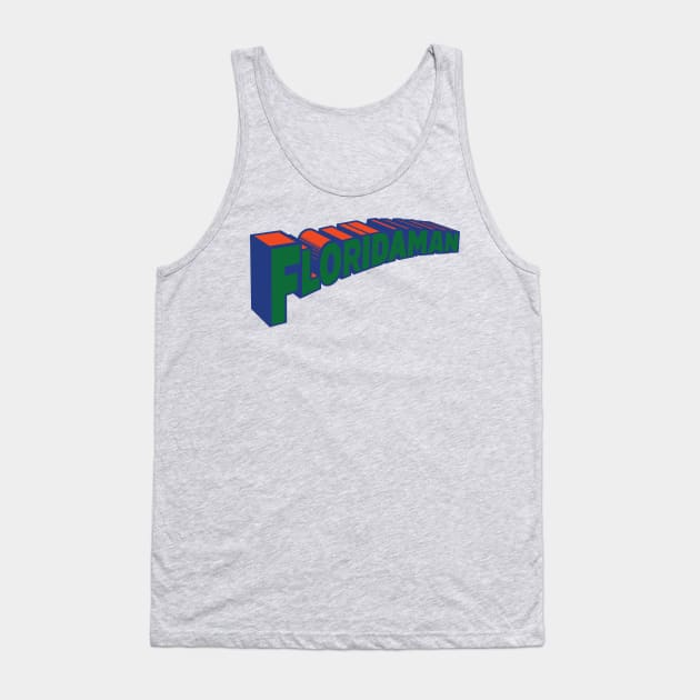 Floridaman Tank Top by Pufahl